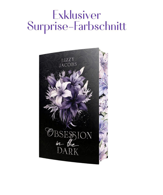 Obsession in the Dark - Exklusiver Surprise-Farbschnitt