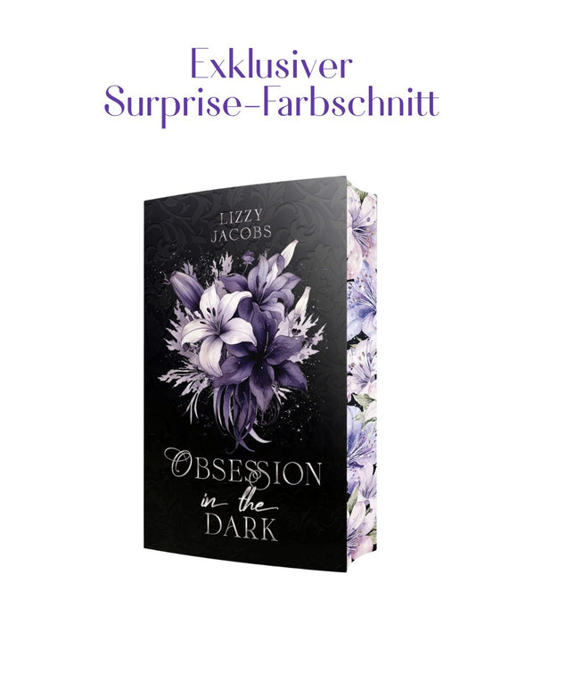 Obsession in the Dark - Exklusiver Surprise-Farbschnitt